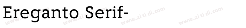 Ereganto Serif字体转换